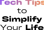 tech tips for daily life